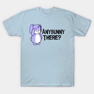 Anybunny There T-Shirt